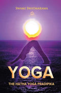 The Hatha Yoga Pradipika - Paperback