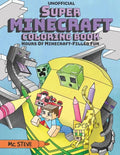 Super Minecraft Coloring Book: Hours Of Minecraft-Filled Fun - Paperback