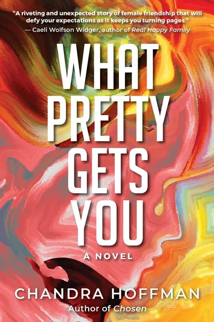 What Pretty Gets You - Paperback