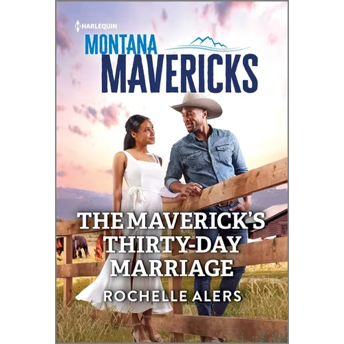 The Maverick's Thirty-Day Marriage - Paperback