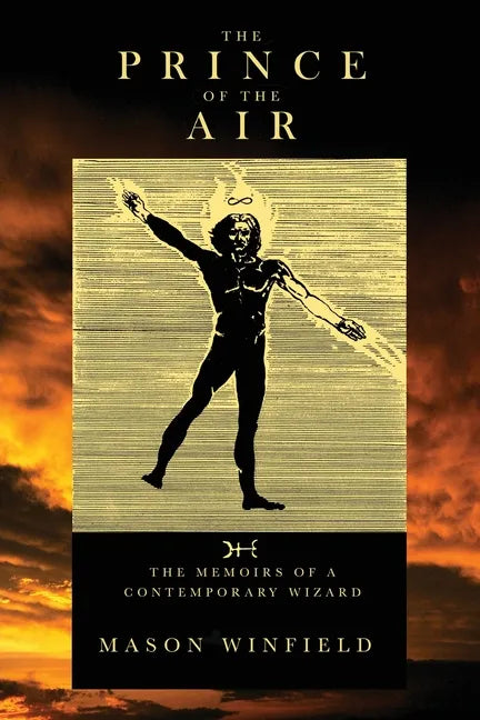 The Prince of the Air - The Memoirs of a Contemporary Wizard - Paperback