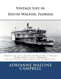 Vintage Life in South Walton, Florida - Paperback