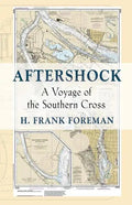 After-Shock: A Voyage of the SOUTHERN CROSS - Paperback