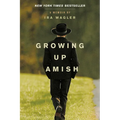 Growing Up Amish: A Memoir - Paperback