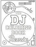 The DJ Coloring Book (Remix) - Paperback