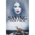 Saving Her Pack - Paperback
