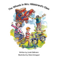 The Wheels in Mrs. Hildebrand's Class - Paperback