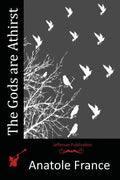 The Gods are Athirst - Paperback
