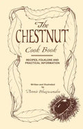 The Chestnut Cook Book - Paperback