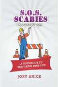 S.O.S. Scabies (Second Edition): A Guidebook To Restoring Your Life - Paperback