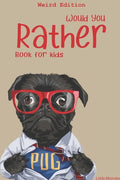Would you rather game book: Ultimate Edition: A Fun Family Activity Book for Boys and Girls Ages 6, 7, 8, 9, 10, 11, and 12 Years Old - Best Chris - Paperback