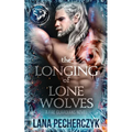 The Longing of Lone Wolves: Season of the Wolf - Paperback