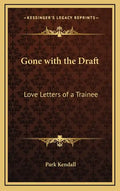 Gone with the Draft: Love Letters of a Trainee - Hardcover