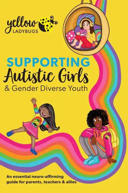 Supporting Autistic Girls & Gender Diverse Youth - Paperback