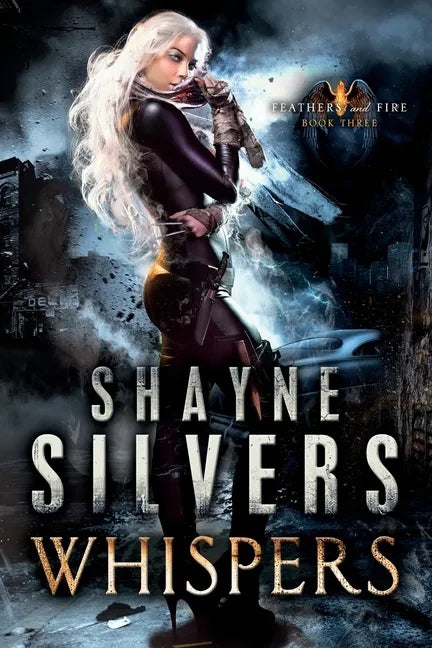Whispers: Feathers and Fire Book 3 - Paperback