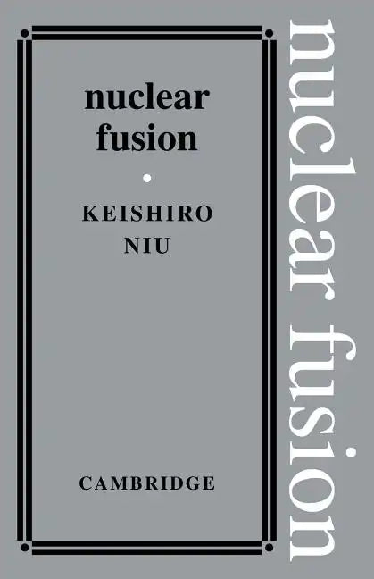 Nuclear Fusion - Paperback