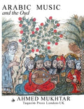 ARABIC MUSIC AND THE OUD - Paperback - Paperback