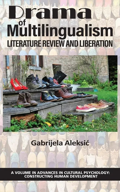 Drama of Multilingualism: Literature Review and Liberation - Hardcover