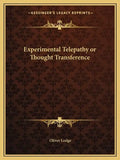 Experimental Telepathy or Thought Transference - Paperback