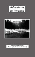 Adventures in Wawona - Paperback