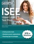 ISEE Upper Level Test Prep: Study Guide and Practice Questions for the UL Independent School Entrance Exam - Paperback