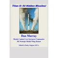 Titan II: 54 Hidden Missiles! - Paperback