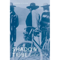 Shadow Tribe: The Making of Columbia River Indian Identity - Paperback