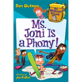 My Weirdest School #7: Ms. Joni Is a Phony! - Paperback