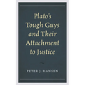 Plato's Tough Guys and Their Attachment to Justice - Paperback