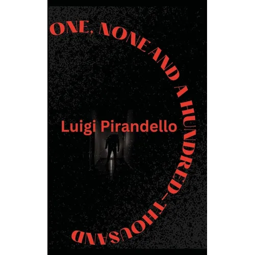 One, None and a Hundred-Thousand - Paperback