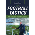 Football Tactics and Strategies For Senior Players - Paperback