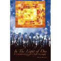 In The Light of Day: A Celebration of Life's Journey - Paperback