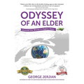 Odyssey of an Elder: Around the World in Eighty Days - Paperback