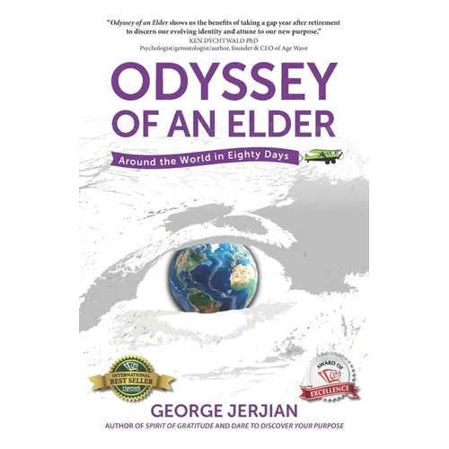 Odyssey of an Elder: Around the World in Eighty Days - Paperback