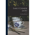Early Chinese Jades - Paperback