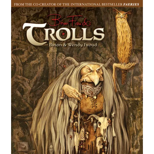 Trolls: Paintings and Portraits - Hardcover