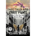 Fairytales and Street Fights - Paperback