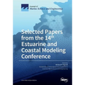 Selected Papers from the 14th Estuarine and Coastal Modeling Conference - Paperback