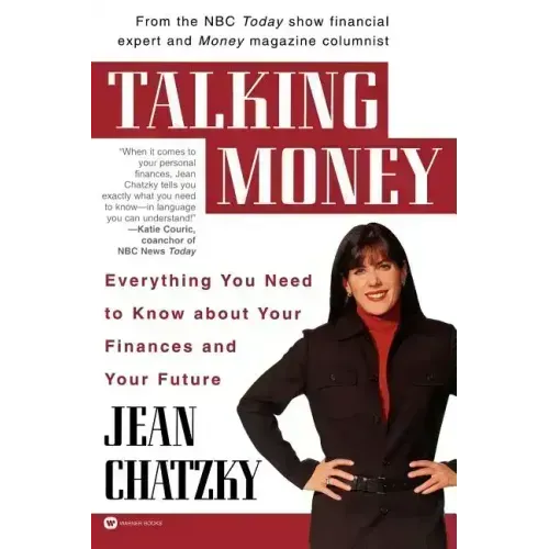 Talking Money: Everything You Need to Know about Your Finances and Your Future - Paperback