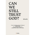 Can we still TRUST God? (23 in 23) - Ingram Softcover - Paperback