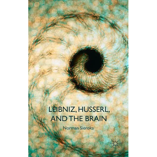 Leibniz, Husserl and the Brain - Hardcover