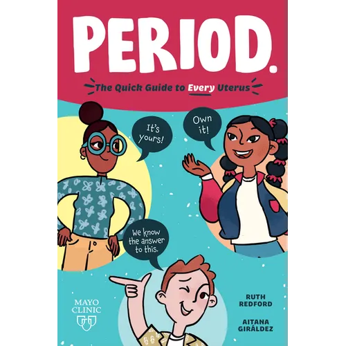 Period.: The Quick Guide to Every Uterus - Library Binding