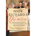 Poor Richard's Women: Deborah Read Franklin and the Other Women Behind the Founding Father - Paperback