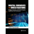 Digital Forensics and Investigations: People, Process, and Technologies to Defend the Enterprise - Paperback
