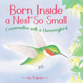 Born Inside a Nest So Small - Hardcover