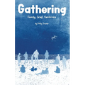 Gathering: Family, Grief, Resilience - Paperback