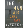 The Man Who Came Back: Mystery, action, romance and humor with Shee McQueen - Paperback