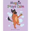 Maggie Stays Calm - Paperback