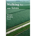 Walking For Our Lives - Paperback