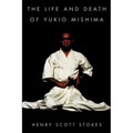 The Life and Death of Yukio Mishima - Paperback